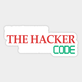 Don't Hate The Hacker Hate The Code Hacking Gift Sticker